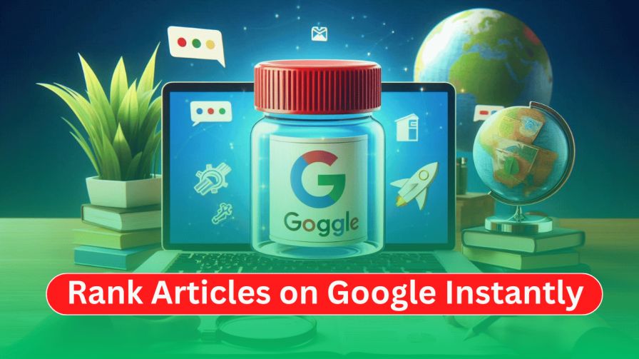 How to Rank Articles on Google Instantly in 2026 2 How to Rank Articles on Google Instantly in 2024/25