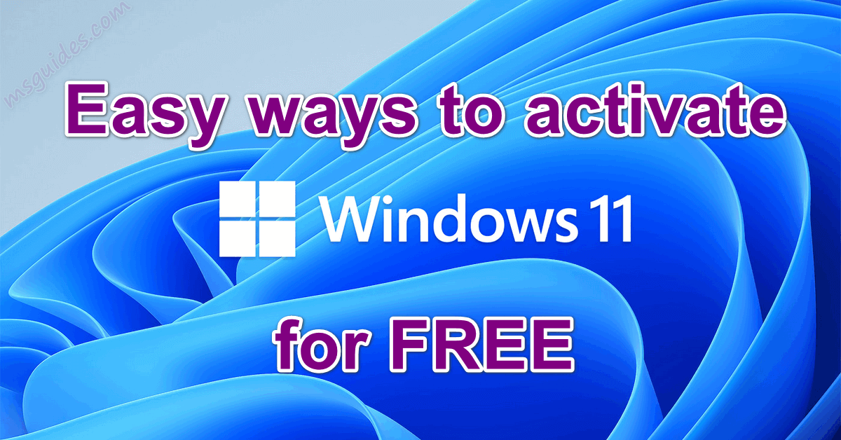 How to Activate Windows 11 for Free in 2025 1 Windows 11 activation, activate Windows 11 for free, fix Windows not activated issue